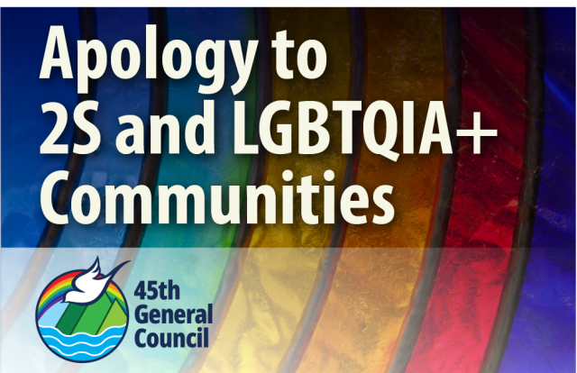 A graphic that reads, "Apology to 2S and LGBTQIA+ Communities" with a United Church logo
